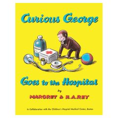 Curious George Goes to the Hospital Book