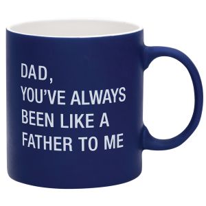 Stoneware Mug - Dad You've Always Been Like a Father to Me