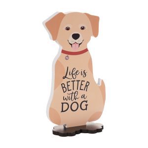Dog Shaped Wood Sign with Feet - Life is Better with a Dog