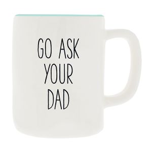 Organic Ceramic Coffee Mug - Go Ask Your Dad