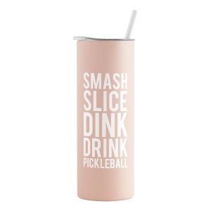 Matte Skinny Tumbler with Straw - Smash Slice Dink Drink Pickleball