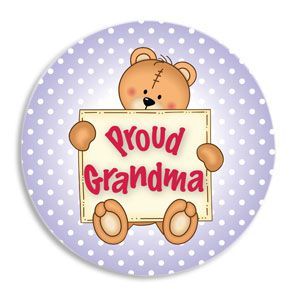 Birth Announcement Button - Proud Grandma