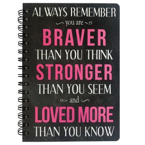 Hardcover Spiral Journal - Always Remember You Are Braver Than You Think