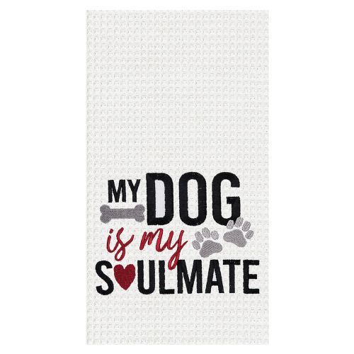 Embroidered Waffle Weave Kitchen Towel - My Dog Is My Soulmate