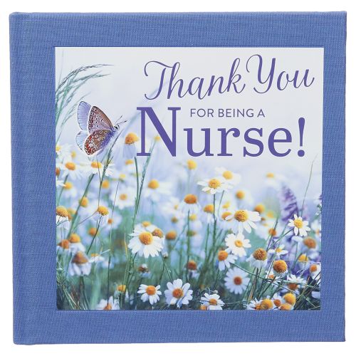 Thank You for Being a Nurse Hardcover Book